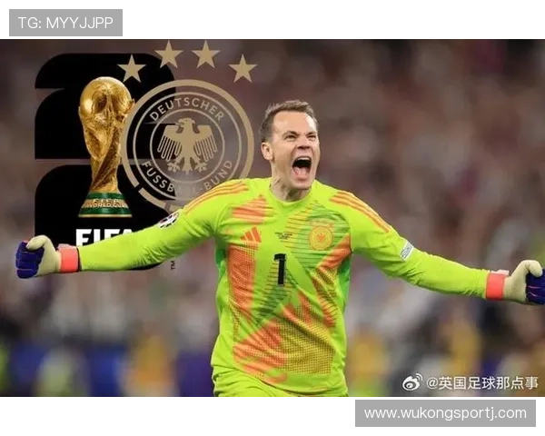 德国战车2026世界杯阵容预测：谁将接替诺伊尔成为新一代领袖